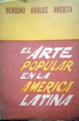 Imagen del vendedor de El arte popular en la Amrica Latina a la venta por Librera Monte Sarmiento