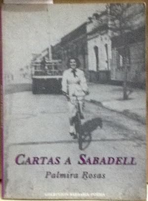 Imagen del vendedor de Cartas a Sabadell a la venta por Librera Monte Sarmiento
