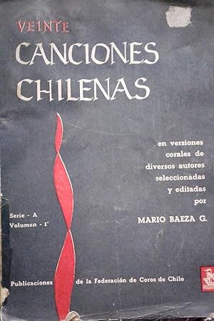 Veinte canciones chilenas. En versiones corales de diversos autores