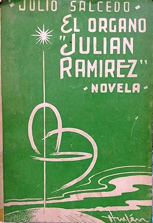 Imagen del vendedor de El rgano "Julin Ramrez" o la nia que se pas de la raya a la venta por Librera Monte Sarmiento