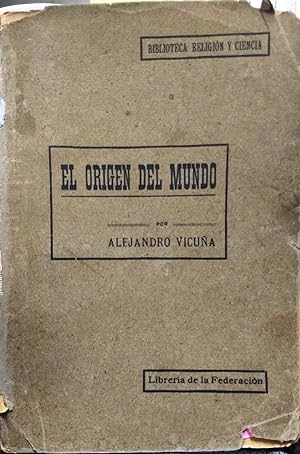 Imagen del vendedor de El origen del mundo a la venta por Librera Monte Sarmiento