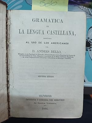 Gramática de la lengua castellana, destinada al uso de los americanos