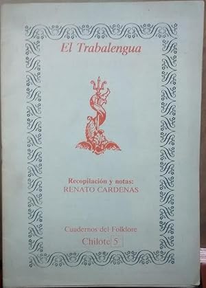 El trabalengua. Cuaderno del Folklore Chilote Nº 5