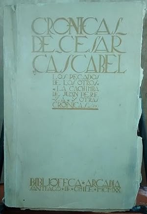 Crónicas de César Cascabel. Los pecados de los otros, la cachimba de Juan Pérez y otras crónicas