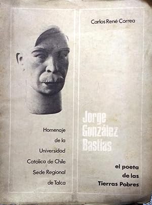 Jorge González Bastías el poeta de las tierra pobres. Homenaje de la Universidad Católica de Chil...