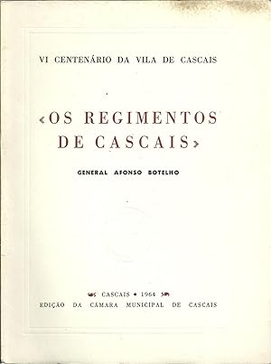 «OS REGIMENTOS DE CASCAIS»