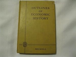 Immagine del venditore per Outlines of Economic History venduto da ABC:  Antiques, Books & Collectibles