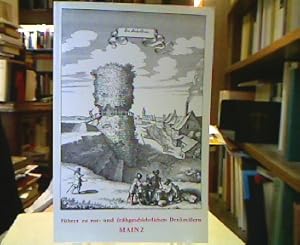 Mainz. (=Führer zu vor- und frühgeschichtlichen Denkmälern, Bd. 11).