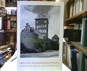 Hansestadt Lübeck. Ostholstein. Kiel. (=Führer zu vor- und frühgeschichtlichen Denkmälern, Bd. 10).