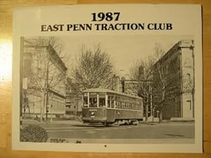 EAST PENN TRACTION CLUB, 1987 CALENDAR