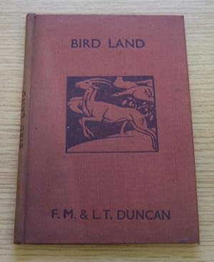 Bird Land (Wonders of Animal Life).