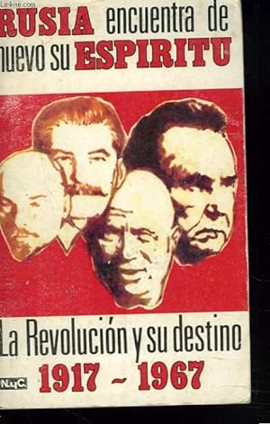 Bild des Verkufers fr RUSIA ENCUENTRA DE NUEVO SU ESPIRITU. La Revolucion y su Destino (1917-1967). zum Verkauf von Le-Livre