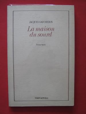Bild des Verk�ufers f�r La maison du sourd zum Verkauf von Tant qu'il y aura des livres