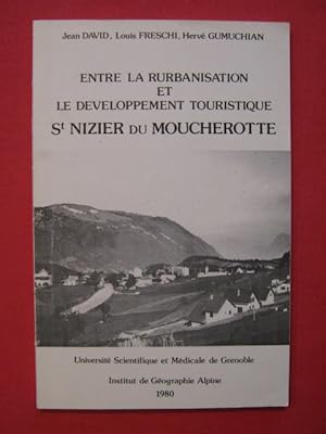 Image du vendeur pour Entre la rurbanisation et le dveloppement touristique, St Nizier du Moucherotte mis en vente par Tant qu'il y aura des livres