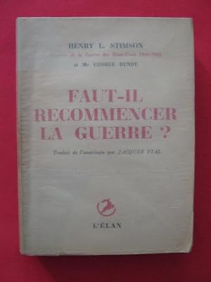 Seller image for Faut-il recommencer la Guerre? for sale by Tant qu'il y aura des livres