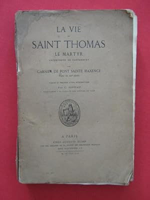 Seller image for La vie de Saint Thomas, le martyr for sale by Tant qu'il y aura des livres