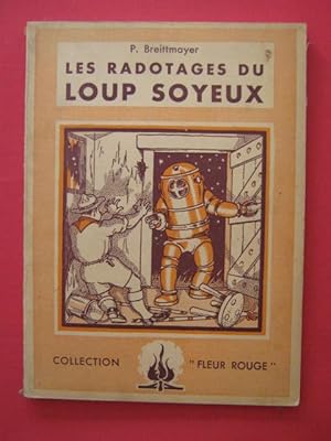 Seller image for Les radotages du loup soyeux for sale by Tant qu'il y aura des livres