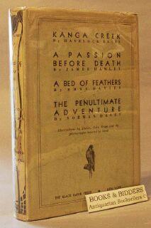 Seller image for Kanga Creek / Passion Before Death / Bed of Feathers / Penultimate Adventure for sale by Books & Bidders Antiquarian Booksellers