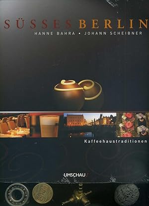 Seller image for Ses Berlin. Cafes, Konditoreien, Confiserien und mehr. Kaffeehaustraditionen. for sale by Umbras Kuriosittenkabinett