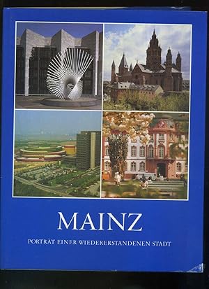 Mainz. Porträt einer Wiedererstandenen Stadt.