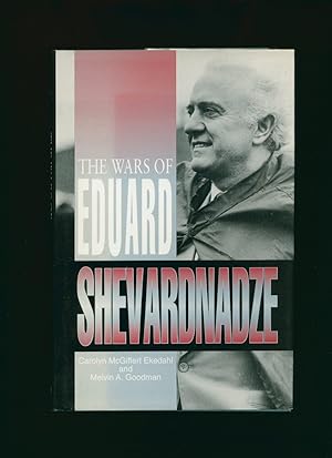 Imagen del vendedor de The Wars of Eduard Shevardnadze a la venta por Little Stour Books PBFA Member