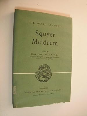 Squyer Meldrum: Nelson's Medieval and Renaissance Library edition