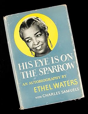 Seller image for His Eye Is on the Sparrow - an Autobiography for sale by ezslides