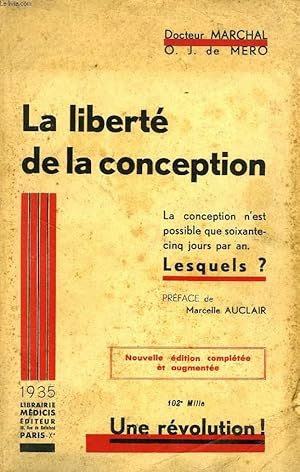 Seller image for LA LIBERTE DE LA CONCEPTION for sale by Le-Livre