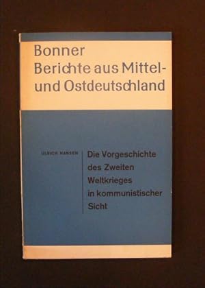 Bild des Verkufers fr Die Vorgeschichte des Zweiten Weltkrieges in kommunistischer Sicht zum Verkauf von Antiquariat Strter