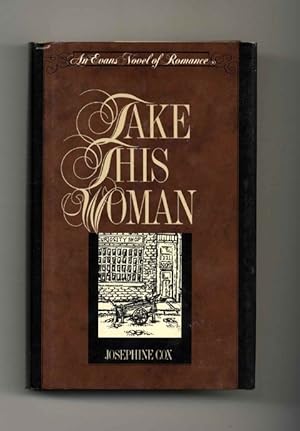 Seller image for Take This Woman - 1st Edition/1st Printing for sale by Books Tell You Why  -  ABAA/ILAB