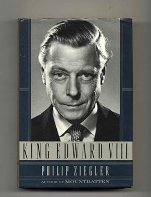 Seller image for King Edward VIII - 1st US Edition/1st Printing for sale by Books Tell You Why  -  ABAA/ILAB