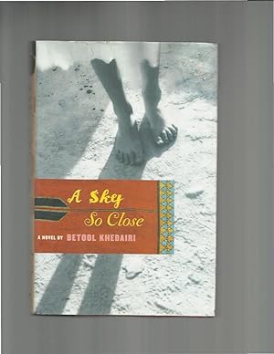 Seller image for A SKY SO CLOSE. Translated From The Arabic By Dr. Muhayman Jamil. for sale by Chris Fessler, Bookseller