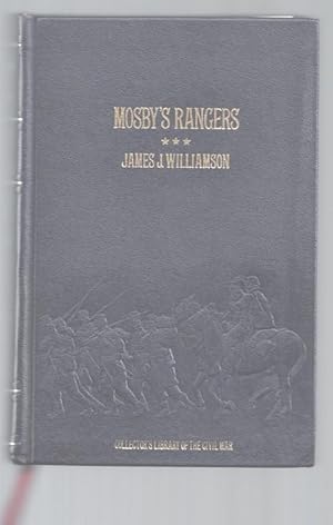 Mosby's Rangers: A Record of The Operations of the Forty Third Battalion Virginia Cavalry From It...