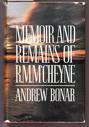 Memoir and Remains of R. M. M'Cheyne