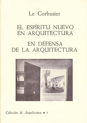 EL ESPIRITU NUEVO EN ARQUITECTURA - EN DEFENSA DE LA ARQUITECTURA