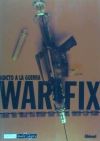 Seller image for War Fix, Adicto a la guerra for sale by Agapea Libros