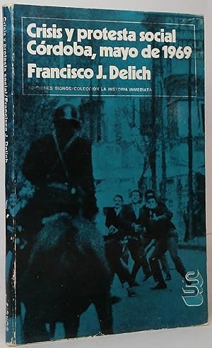 Crisis y protesta social: Cordoba, mayo 1969