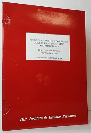 Pobreza y Violencia Domestica contra la Mujer en Lima Metropolitana