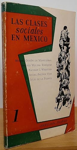 Bild des Verkufers fr Las Clases Sociales en Mexico (Coleccion Tlapali I) zum Verkauf von Stephen Peterson, Bookseller