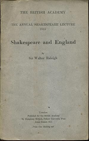 Bild des Verkufers fr Shakespeare and England. The British Academy The Annual Shakespeare Lecture 1918. zum Verkauf von Peter Keisogloff Rare Books, Inc.