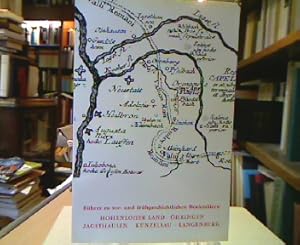 Hohenloher Land. Öhringen. Jagsthausen. Künzelsau. Langenburg. (=Führer zu vor- und frühgeschicht...