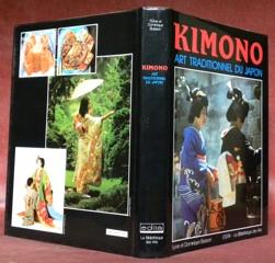 Imagen del vendedor de Kimono. Art traditionnel du Japon. a la venta por Bouquinerie du Varis