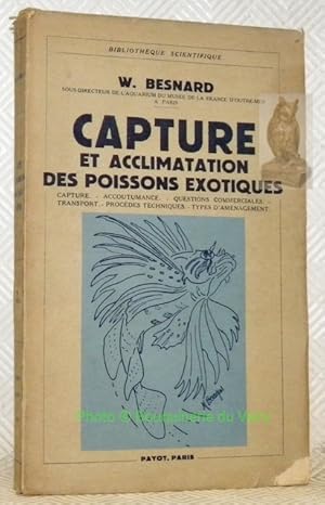 Seller image for Capture et acclimatation des poissons exotiques. Bibliothque scientifique. for sale by Bouquinerie du Varis