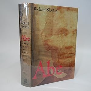 Immagine del venditore per Abe: A Novel of the Young Lincoln venduto da Commonwealth Book Company, Inc.