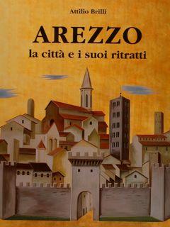 AREZZO, la città e i suoi ritratti.