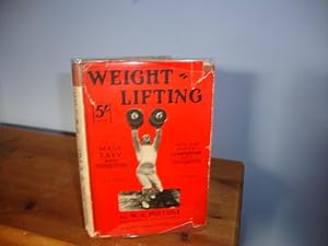 Image du vendeur pour Weight Lifting Made Easy and Interesting mis en vente par Lavender Fields Books PBFA