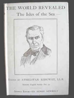 The World Revealed : The Isles of the Sea : Nelson English Series No. 77