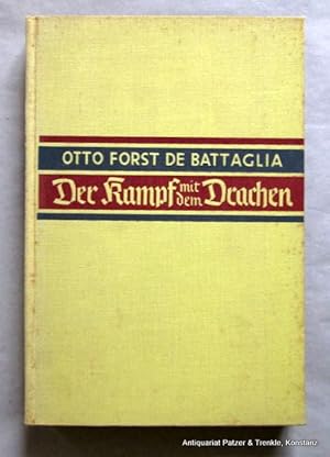 Bild des Verkufers fr Der Kampf mit dem Drachen. Zehn Kapitel von der Gegenwart des deutschen Schrifttums und von der Krise des deutschen Geisteslebens. Berlin, Verlag fr Zeitkritik, 1931. VIII, 293 S., 1 Bl. Or.-Lwd.; Rnder stockfleckig, Rcken verblasst. zum Verkauf von Jrgen Patzer