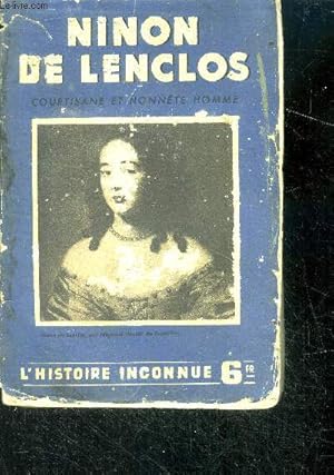Seller image for Ninon de lenclos, Courtisanne et honn�te homme for sale by Le-Livre