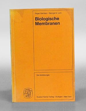 Seller image for Biologische Membranen. Chemische Zusammensetzung, Struktur und Funktion. for sale by Antiquariat An der Rott Oswald Eigl